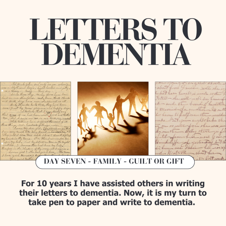 Dear Dementia Day Seven