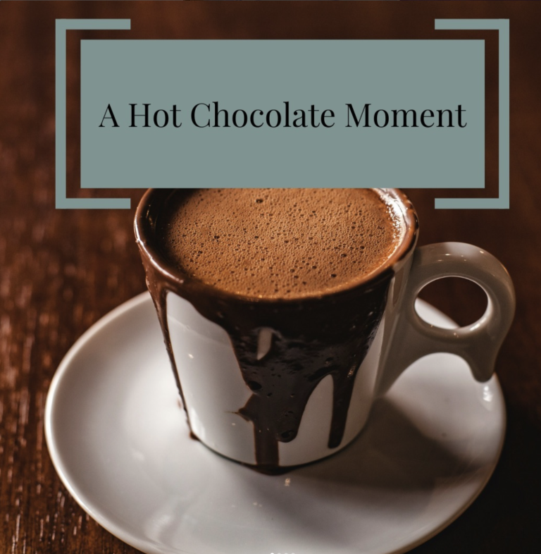 Hot Chocolate Moments